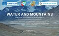 UNRCCA CONVENED A CONFERENCE FORUM ON WATER AND MOUNTAINS TOWARDS SUSTAINABLE DEVELOPMENT 